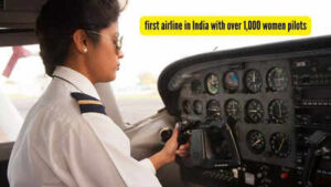 first airline in india with over 1000 women pilots