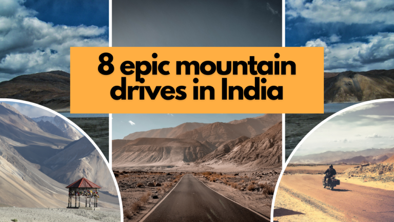 8 epic mountain drives in India perfect for summer travel