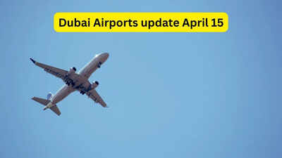 dubai airports update april 15