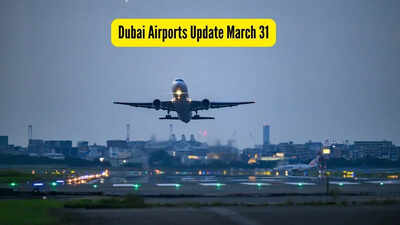 dubai airports update march 31