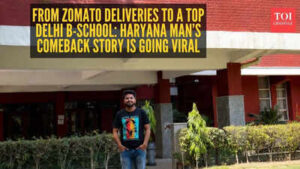 from zomato deliveries to a top delhi b school haryana mans comeback story is going viral
